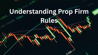 Understanding Prop Firm Rules: Consistency and Profit Splits Explained