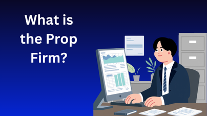 What is a Prop Firm? Complete Guide to Proprietary Trading 2026